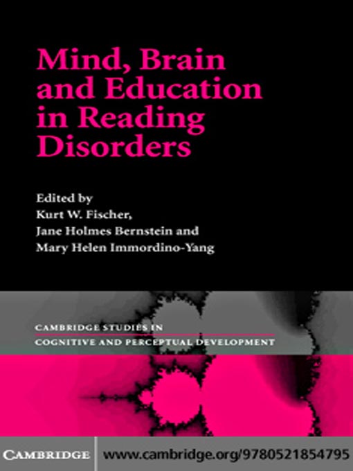 Title details for Mind, Brain, and Education in Reading Disorders by Kurt W. Fischer - Available